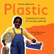 Cover of: Plastic (Science Explorers) by Nicola Edwards, Jane Harris