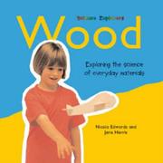 Cover of: Wood (Science Explorers) by Nicola Edwards, Jane Harris