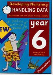 Cover of: Handling Data: Year 6 (Developing Numeracy)