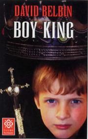 Boy King (Tudor Flashbacks) by David Belbin