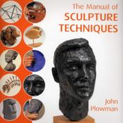Cover of: The Manual of Sculpting Techniques