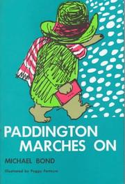 Cover of: Paddington Marches On (Paddington Bear) by Michael Bond