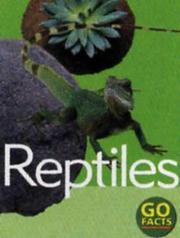 Cover of: Reptiles (Go Facts)