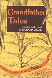 Cover of: Grandfather Tales by Richard Chase, Richard Chase