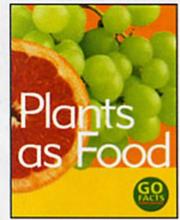 Cover of: Plants as Food Booster Pack (Go Facts)