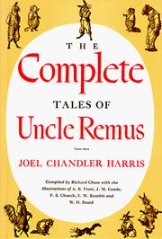 Cover of: The complete tales of Uncle Remus. by Joel Chandler Harris