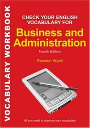 Cover of: Check Your English Vocabulary for Business and Administration (Check Your English Vocabulary series)