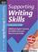 Cover of: Supporting Writing Skills 6-7 (Supporting Writing Skills)