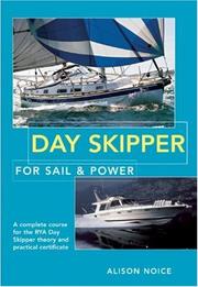 Cover of: Day Skipper for Sail & Power by Alison Noice