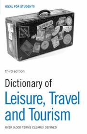 Cover of: Dictionary of Leisure, Travel and Tourism. | 