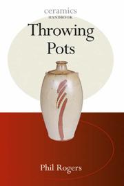 Throwing Pots by Phil Rogers