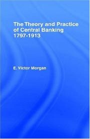 Cover of: Theory and Practice of Centra by E.Victor Morgan, E.Victor Morgan