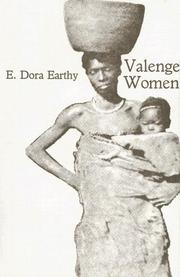 Valenge Women (1933): The Social and Ecomonic Lige of the Valenge Women of Portuguese East Africa (Cass Library of African Studies. General Studies,) by E.Dora Earthy
