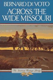 Cover of: ACROSS THE WIDE MISSOURI PA