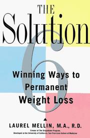 Cover of: The solution: 6 winning ways to permanent weight loss