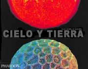 Cover of: Cielo y Tierra / Heaven & Earth: Unseen by the Naked Eye