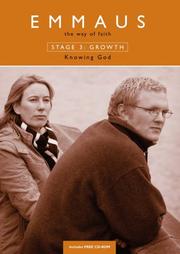 Cover of: Emmaus: Stage 3 Knowing God (Emmaus: The Way of Faith) by Stephen Cottrell, Steven J.L. Croft