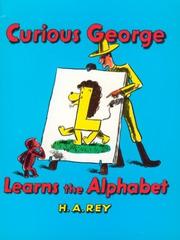 Curious George Learns the Alphabet by H. A. Rey