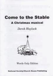 Cover of: Come to the Stable by Derek Haylock