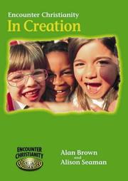 Cover of: Encounter Christianity in Creation (Encounter Christianity)
