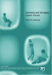 Cover of: Governing and Managing Church Schools by David W. Lankshear