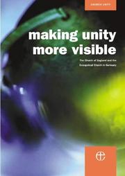 Cover of: Making Unity More Visible by Church of England, Evangelical Church of Germany