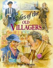 Cover of: Tales of the Old Villagers by Brian P. Martin