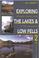 Cover of: Exploring Lakes & Low Fells (Exploring the Lakes & Low Fells)