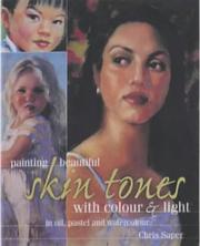 Cover of: Painting Beautiful Skin Tones with Color & Light