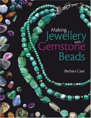 Cover of: Making Jewelry With Gemstone Beads