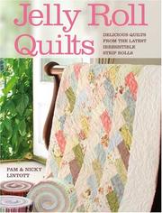 Cover of: Jelly Roll Quilts by Pam Lintett, Nicky Lintett