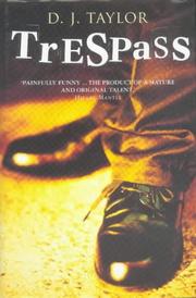 Cover of: Trespass by D.J. Taylor, D.J. Taylor