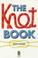 Cover of: The Knot Book