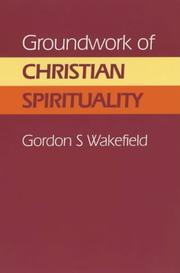 Cover of: Groundwork of Christian Spirituality