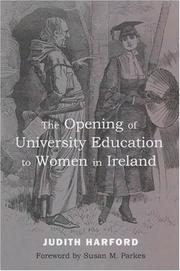 Cover of: The Opening of University Education to Women in Ireland by Judith Harford