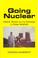 Cover of: Going Nuclear