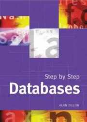 Cover of: Step by Step Databases by Alan Dillon, Alan Dillon