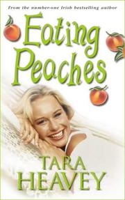 Cover of: Eating Peaches by Tara Heavey