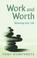 Cover of: Work and Worth