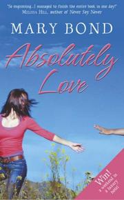 Cover of: Absolutely Love by Mary Bond