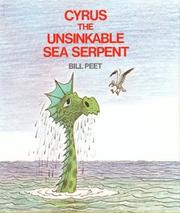 Cover of: Cyrus the unsinkable sea serpent by Bill Peet
