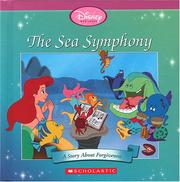 Cover of: The sea symphony (A story about forgiveness) by 