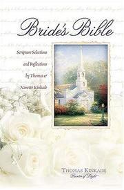 Cover of: Bride's Bible: Scripture Selections and Reflections by Thomas and Nanette Kinkade