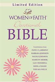 Cover of: Women of Faith Devotional Bible, Limited Edition: A Message of Grace & Hope for Every Day
