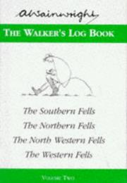Cover of: Wainwright Walker's Log Book (Wainwright Pictorial Guides) by Alfred Wainwright
