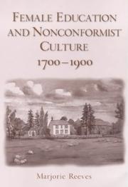Cover of: Female Education and Nonconformist Culture 1700-1900 by Marjorie Reeves