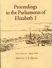 Cover of: Proceedings in the Parliaments of Elizabeth I, 1593-1601