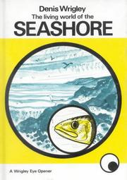 Cover of: Living World of the Seashore (Wrigley Books Eye Openers)