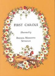 Cover of: First Carols (First Books) by Brenda Meredith Seymour, Brenda Meredith Seymour