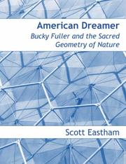 Cover of: American Dreamer: Bucky Fuller & the Sacred Geometry of Nature